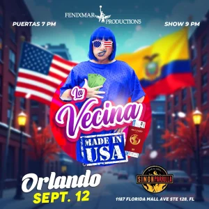 La Vecina Made in USA en Orlando, Fl.