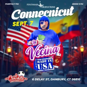 Cartel promocional del show “La Vecina Made in USA” en Danbury, Connecticut. Mujer ecuatoriana con gafas de bandera estadounidense, dólares y pasaporte, rodeada de banderas de Ecuador y Colombia. Evento con temática migratoria y humor latino