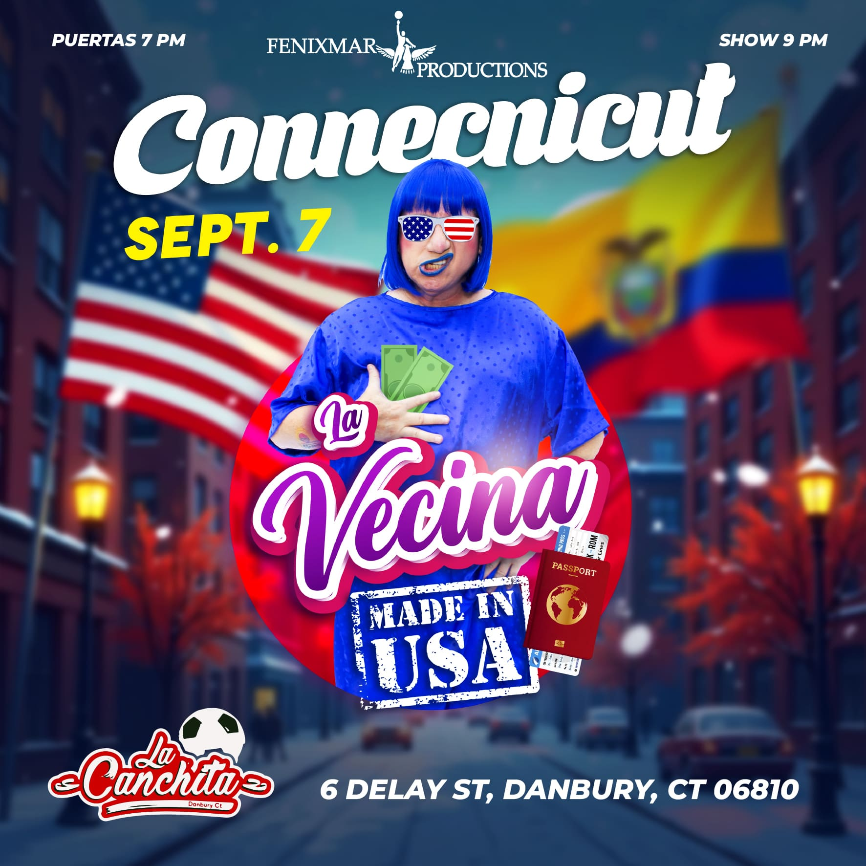 Cartel promocional del show “La Vecina Made in USA” en Danbury, Connecticut. Mujer ecuatoriana con gafas de bandera estadounidense, dólares y pasaporte, rodeada de banderas de Ecuador y Colombia. Evento con temática migratoria y humor latino